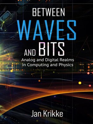 cover image of Between Waves and Bits